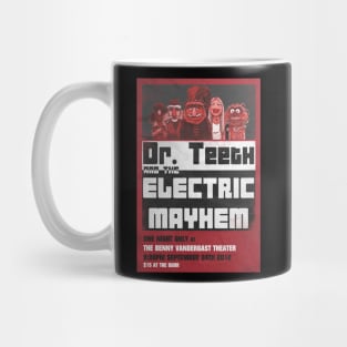 DR TEETH AND THE ELECTRIC MAYHEM SHOW Mug